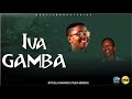 Iva Gamba - Mitchel Nyamande ft Taziwa Mbwizhu