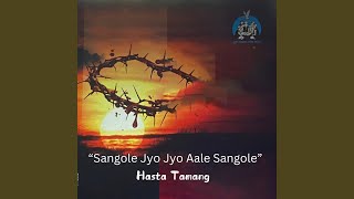 Sangole Jyo Jyo Aale Sangole