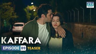 Kaffara | Redemption | Teaser Episode 89 | Tomorrow at 8PM | UB2O