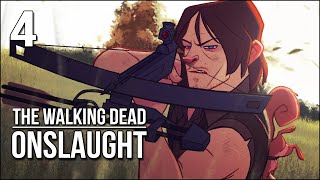 TWD: Onslaught | Part 4 | Daryl Finds His Crossbow