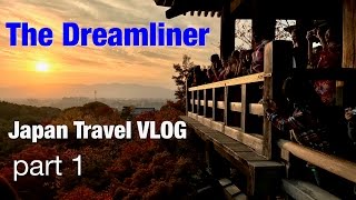 Boeing 787 - Japan Travel VLOG part 1