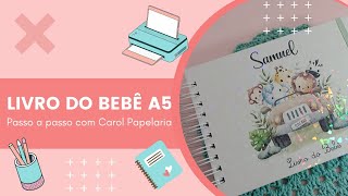 Passo a Passo Livro do Bebê A5
