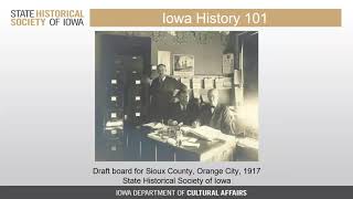 Iowa History 101:  Iowa and the Great War