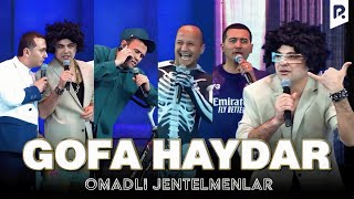 QVZ 2024 | Omadli jentelmenlar jamoasi - Gofa Haydar