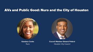 PAVE's Virtual Panel “AVs and Public Good: Nuro and the City of Houston” - Full Record