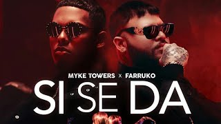 Myke Towers Ft Farruko - Si Se Da (Mambo Versión 2019)