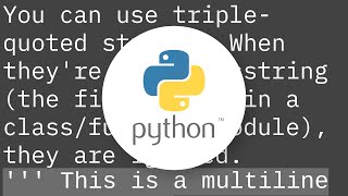 How do I create multiline comments in Python?