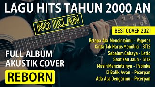 Kompilasi Lagu Hits Tahun 2000an Best Cover Akustik Full Album 2021 - Lagu Akustik Pengantar Tidur