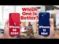 Which One Is Better?Apple iPhone 12 Mini vs Apple iPhone SE (2020)