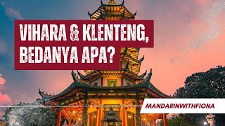 BEDANYA VIHARA DAN KLENTENG!