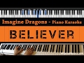 Imagine Dragons - Believer - Piano Karaoke / Sing Along / Cover with Lyrics