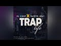 TRAP LIFE -Dray X El-chop (Prod by. Bade)