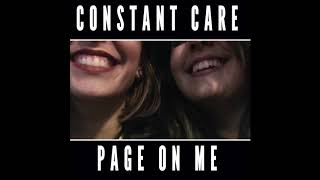 Constant Care - Page on Me (Audio)