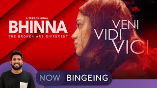 Now Bingeing | Bhinna | Zee 5