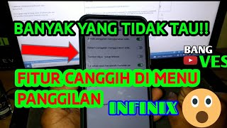 Tau gak |fitur-fitur  canggih menu panggilan di infinix