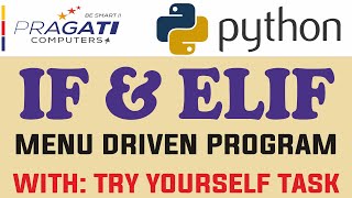 Python Programming - if and elif | with Logical Menu Driven Program