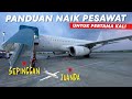 PANDUAN NAIK PESAWAT TERBANG UNTUK PERTAMA KALI.. DARI BANDARA SAMS SEPINGGAN BALIKPAPAN..