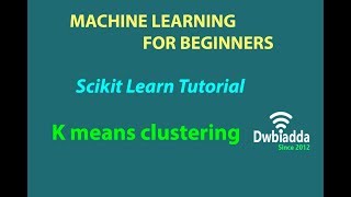 K means clustering | Machine learning Scikit Learn | Scikit learn tutorial