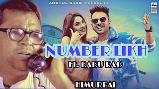 Number Likh Tony kakkar ft. Babu Rao Meme | Himurrai
