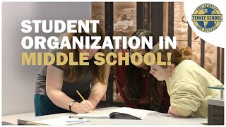 The Importance of Student Organization in Middle School | TenneyTube