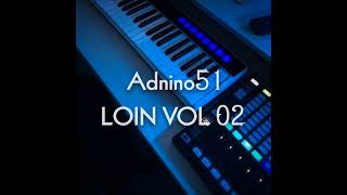 Adnino51 - LOIN VOL 02