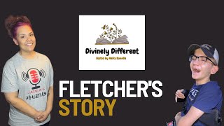 Fletcher's Story | Divinely Different Podcast