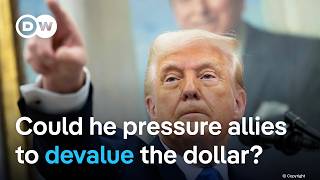 How Trump’s economic team hopes to reset the international financial system | DW News