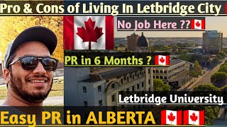 LETBRIDGE CITY 🇨🇦PRO \u0026 CONS OF LIVING IN LETBRIDGE  CITY🇨🇦ALBERTA ( CANADA ) LETBRIDGE UNIVERSITY🇨🇦