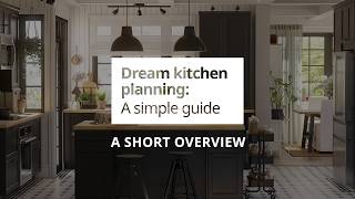Planning your IKEA dream kitchen, from inspiration to installation
