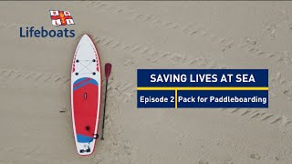 Packing for Paddleboarding with the RNLI