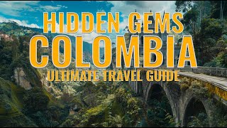 Top 10 Hidden Gems in Colombia | Off the Beaten Path Adventures