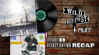 Wild on 7th - Episode #89: Hockey Day MN, Chapstick, and a Rat