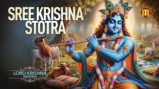 Sree Krishna Stotra | Sacred Chantings \u0026 Mantras | Lord Krishna Mantras | Daily Chanting Mantras