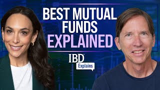 IBD’s Best Mutual Funds Of 2024 | IBD Explains