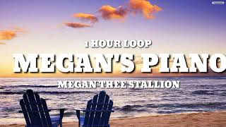 Megan Thee Stallion - Megan's Piano (1 HOUR LOOP) [TikTok song]