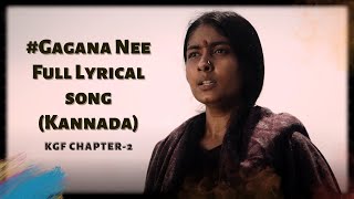 Gagana Nee  Lyrical song from KGF Chapter 2 | Ravi Basrur| Rocking star Yash | @AA_Thelyrics...