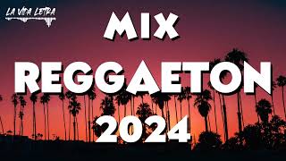 REGGAETON 2024 MÚSICA - NEW REGGAETON 2024 - MIX MÚSICA VERANO 2024