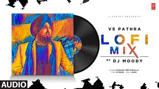 Ve Pathra Lofi | Gursaaz, Neetu Bhalla | B Praak, Jaani | DJ Moody | Latest Punjabi Songs 2023