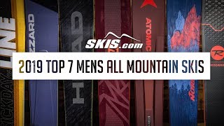 2019 Top 7 Mens All Mountain Skis by SkisDotCom