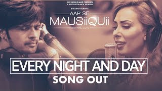 Himesh Reshammiya - Every Night & Day Video Song Out | AAP SE MAUSIIQUII