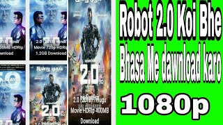 robot 2.0 full movie hd, robot full movie , robot full movie in telugu, hindi, action, indian mov