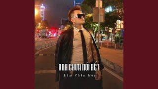 Anh Chưa Nói Hết (Ytmix)