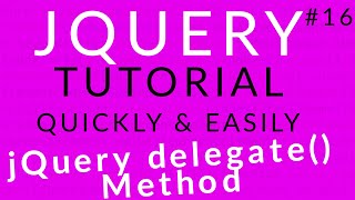 jQuery Tutorial 16 || jQuery delegate() Method || Ujjwal Technical Tips