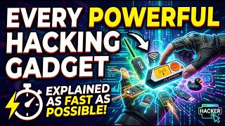 Every Powerful Hacking Gadget Explained As Fast As Possible