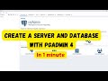 How to Create a Server and Database in pgAdmin 4 | Step by Step ?