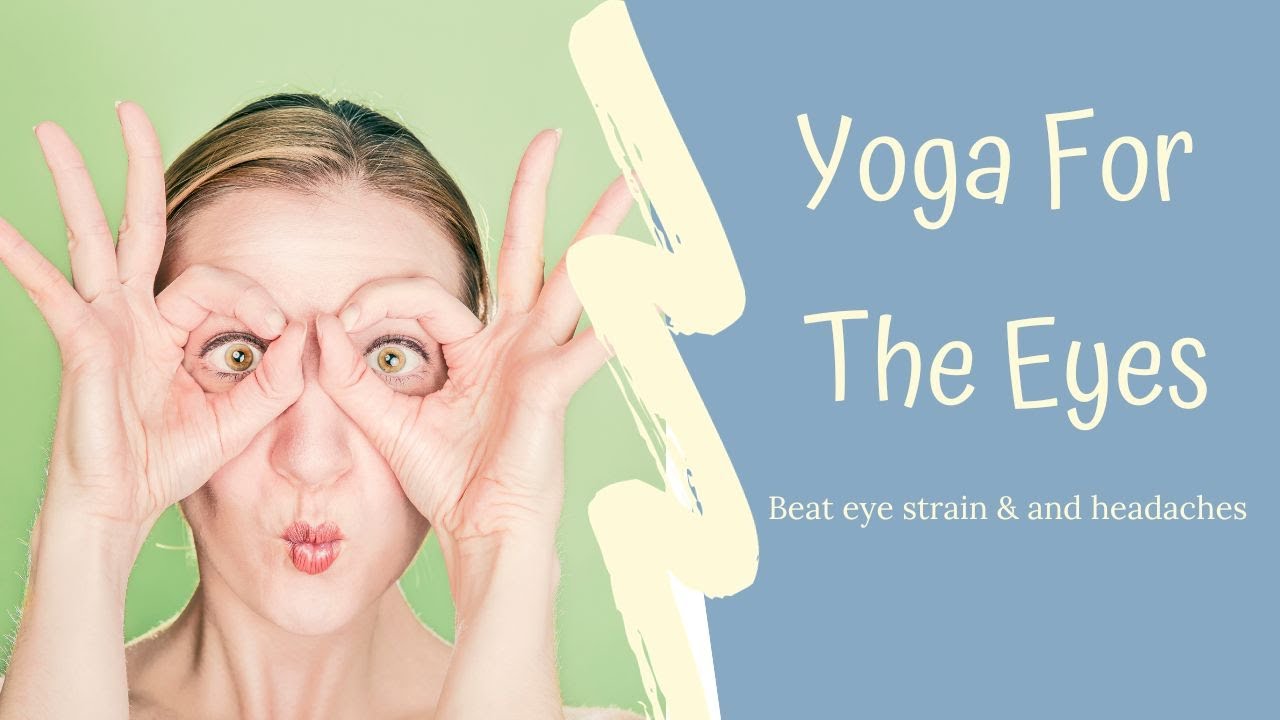 Eye Yoga Youtube