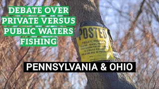 Private vs Public Waters - Steelhead Fishing in PA \u0026 Ohio