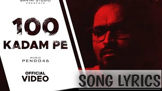 EMIWAY - 100 KADAM PE (Prod. by Pendo46) (Official Music Video)
