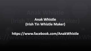 Anak Whistle alto A key - The Level Plain, 만약에 (Irish Tin Whistle)