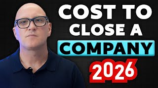 What does it cost to close a ltd company in 2026